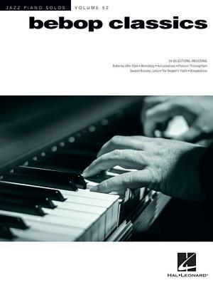 Cover: 9781495094712 | Bebop Classics: Jazz Piano Solos Series Volume 52 | Hal Leonard Corp
