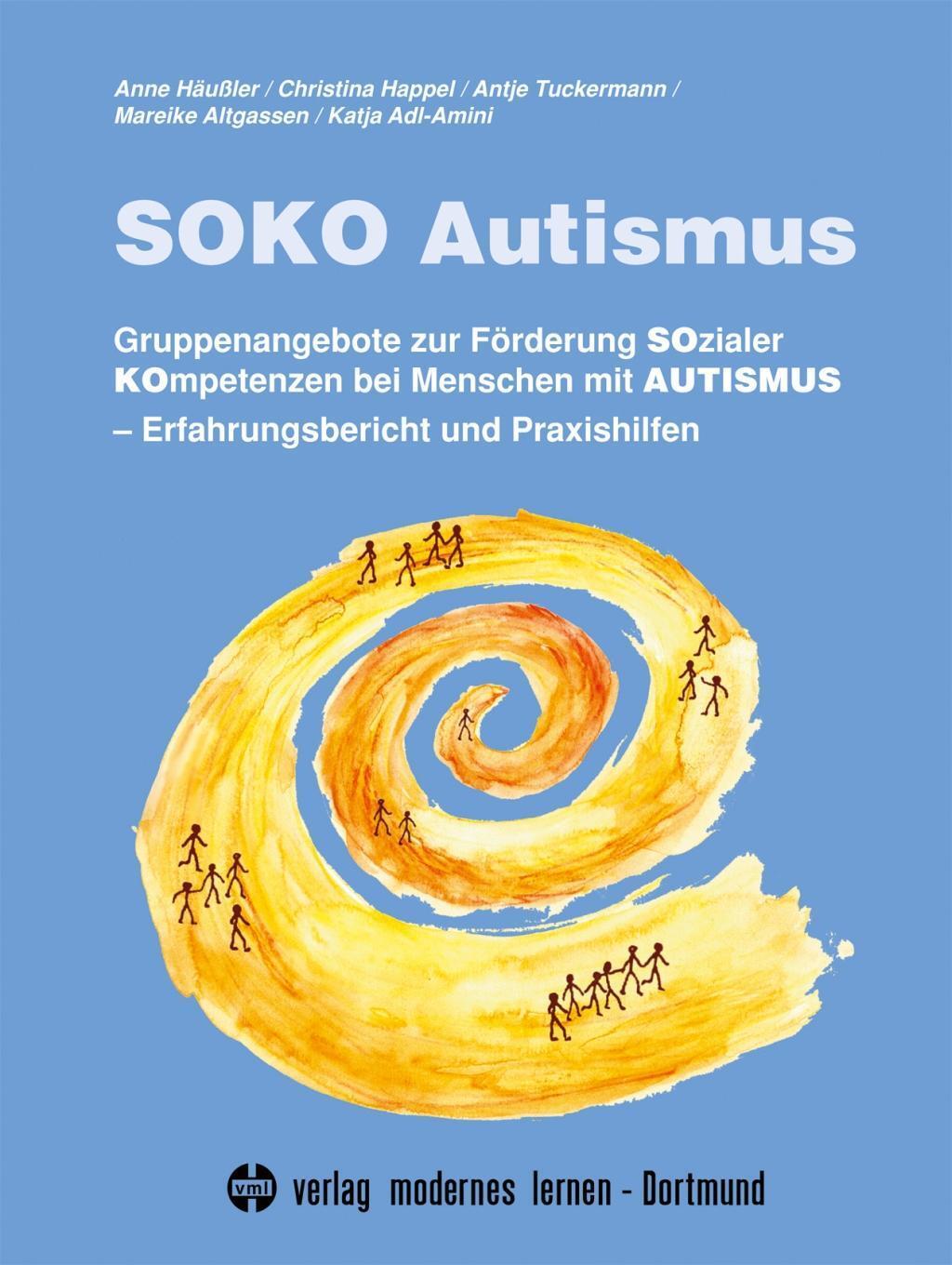 Cover: 9783808005255 | SOKO Autismus | Anne Häußler (u. a.) | Taschenbuch | Deutsch | 2013