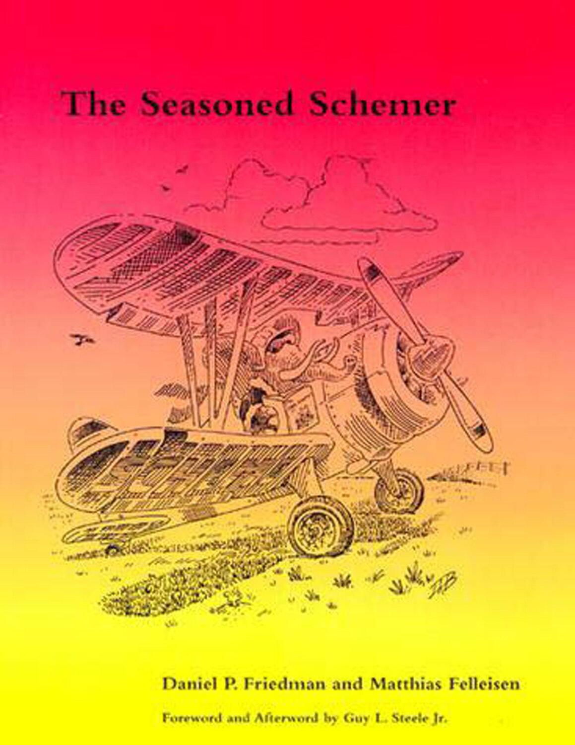 Cover: 9780262561006 | The Seasoned Schemer | Daniel P. Friedman (u. a.) | Taschenbuch | 1995
