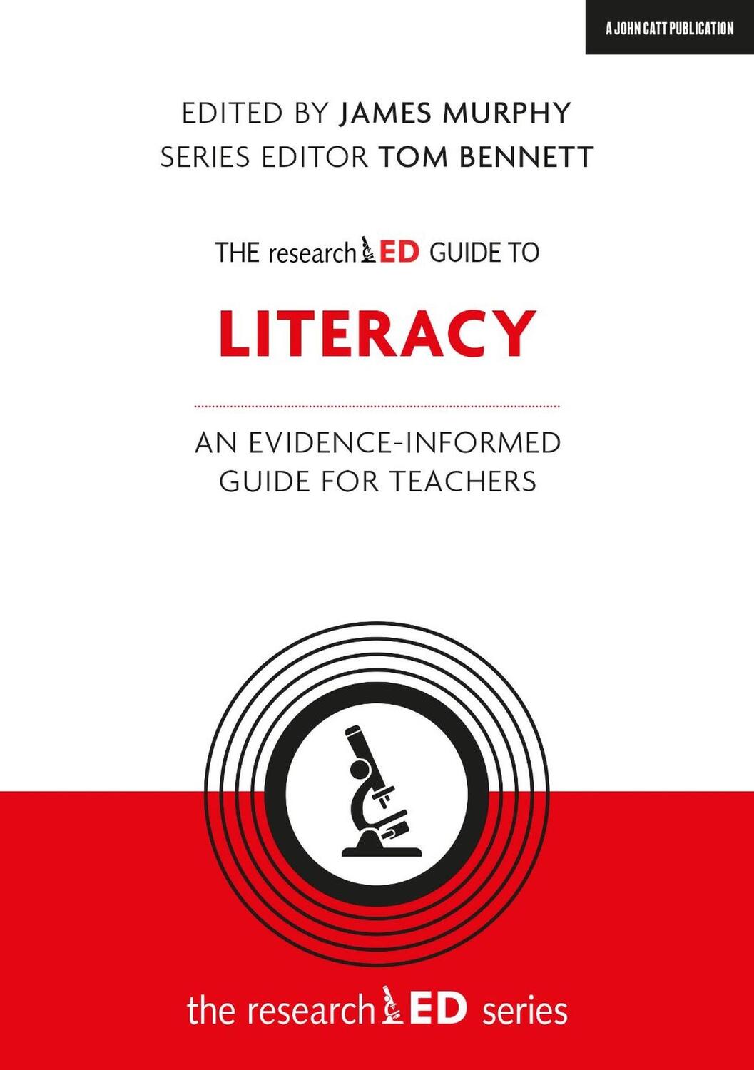 Cover: 9781912906420 | The researchED Guide to Literacy | James Murphy (u. a.) | Taschenbuch