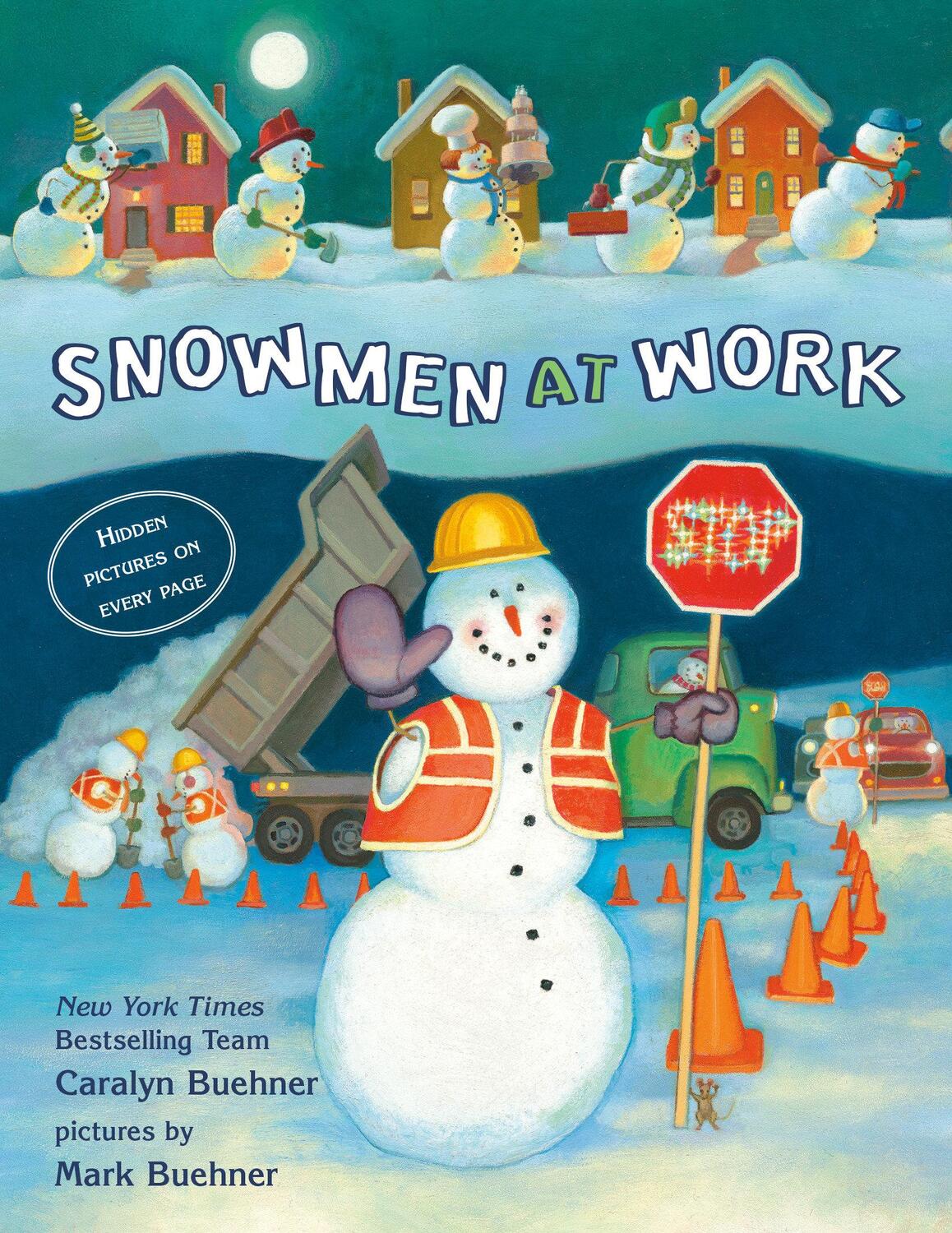 Cover: 9780593530221 | Snowmen at Work | Caralyn Buehner | Buch | Kinder-Pappbuch | Englisch