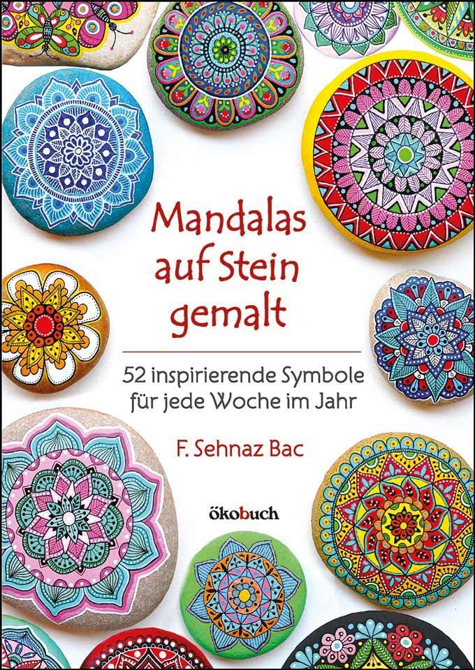 Cover: 9783947021123 | Mandalas auf Stein gemalt | F. Sehnaz Bac | Taschenbuch | 125 S.
