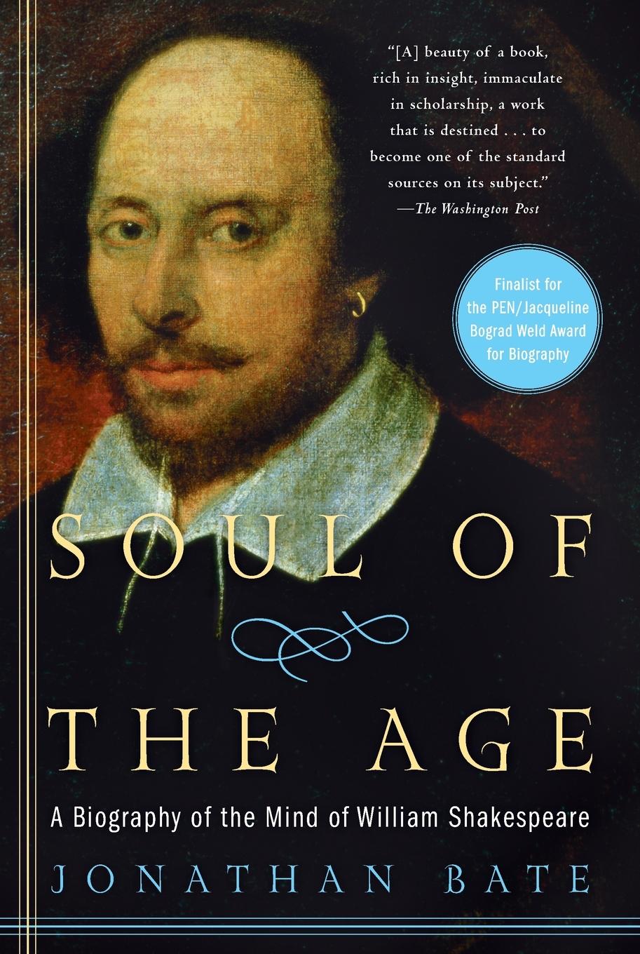 Cover: 9780812971811 | Soul of the Age | A Biography of the Mind of William Shakespeare