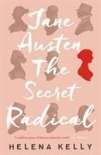 Cover: 9781785781889 | Jane Austen, the Secret Radical | Helena Kelly | Taschenbuch | 337 S.