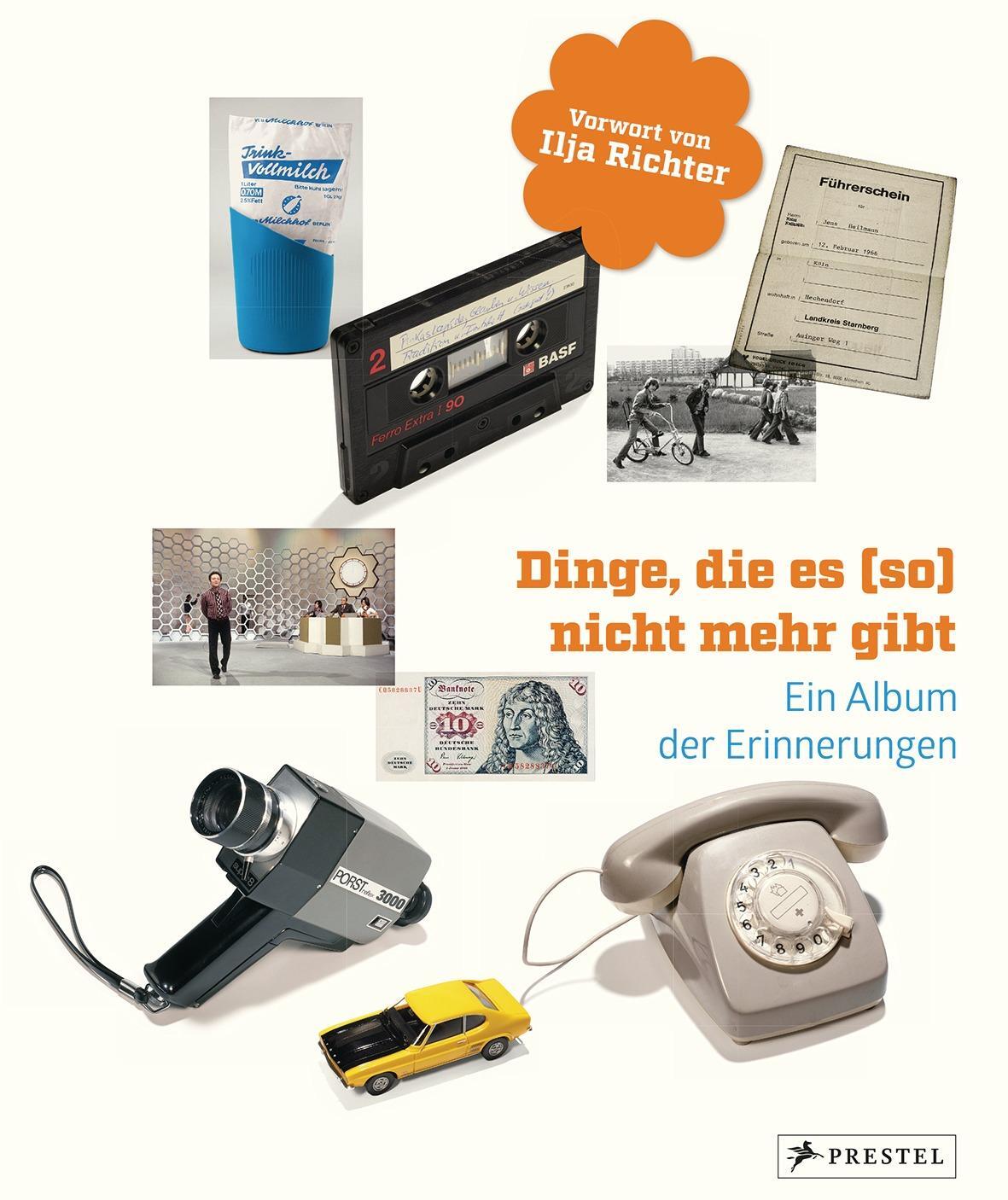 Cover: 9783791381466 | Dinge, die es (so) nicht mehr gibt | Ein Album der Erinnerungen | Buch