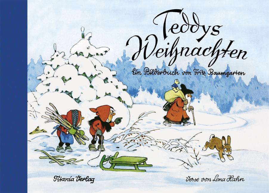 Cover: 9783864726002 | Teddys Weihnachten | Ein Bilderbuch von Fritz Baumgarten | Buch | 2012