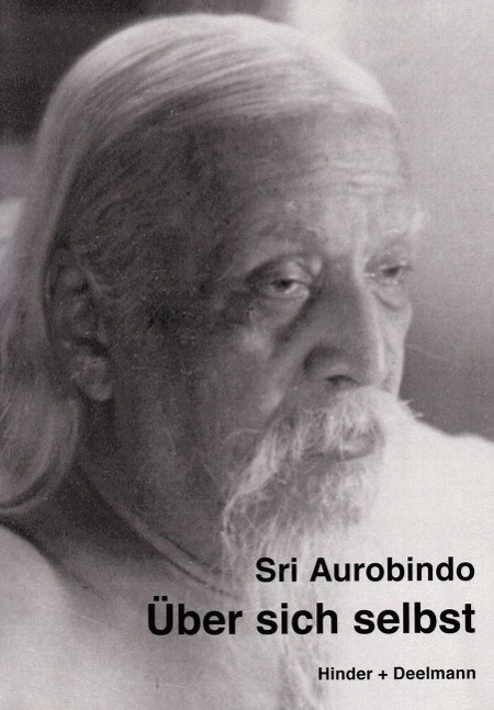 Cover: 9783894277093 | Über sich selbst | Sri Aurobindo | Taschenbuch | 446 S. | Deutsch