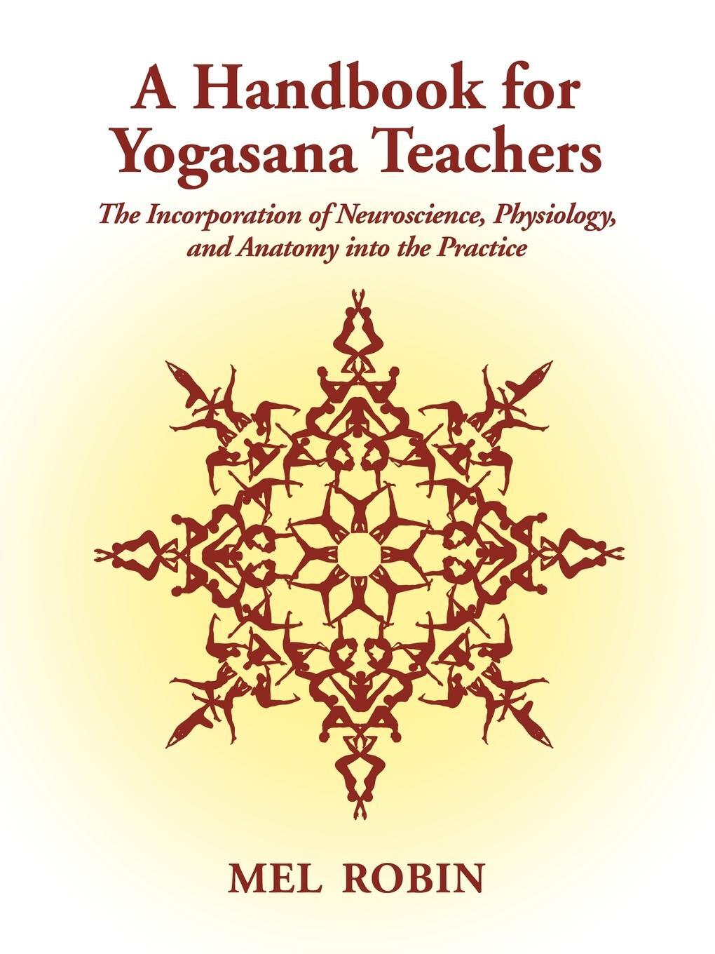 Cover: 9781587367083 | A Handbook for Yogasana Teachers | Mel Robin | Taschenbuch | Paperback