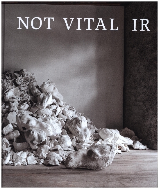 Cover: 9783969000052 | Not Vital | IR | Museum der Moderne Salzburg | Buch | Deutsch | 2020