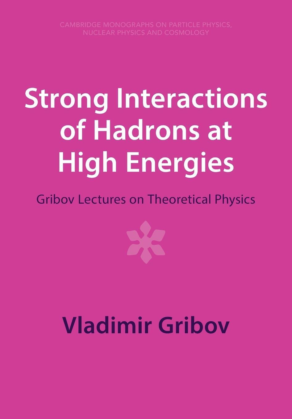 Cover: 9781009290241 | Strong Interactions of Hadrons at High Energies | Vladimir Gribov
