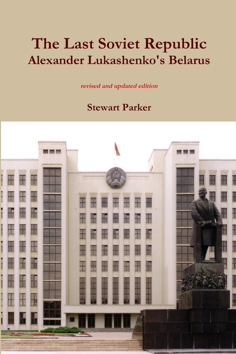 Cover: 9781471079412 | The Last Soviet Republic. Revised Edition | Stewart Parker | Buch
