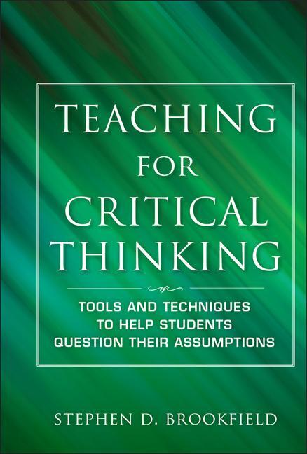 Cover: 9780470889343 | Teaching for Critical Thinking | Stephen D. Brookfield | Buch | 2011