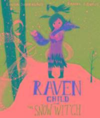 Cover: 9781783704194 | Raven Child and the Snow-Witch | Linda Sunderland | Taschenbuch | 2016