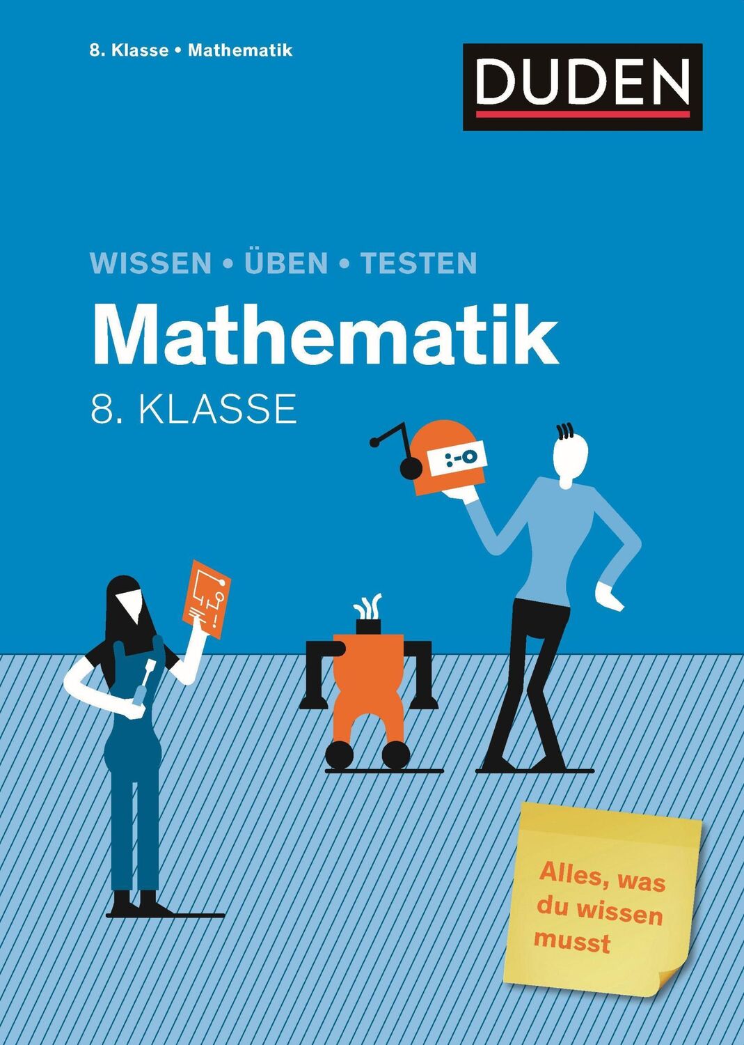 Cover: 9783411724451 | Wissen - Üben - Testen: Mathematik 8. Klasse | Hantschel | Taschenbuch