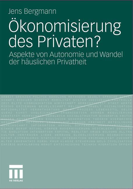 Cover: 9783531181752 | Ökonomisierung des Privaten? | VS Verlag für Sozialwissenschaften