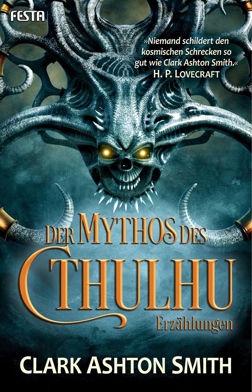 Cover: 9783865528575 | Der Mythos des Cthulhu | Erzählungen | Clark Ashton Smith (u. a.)
