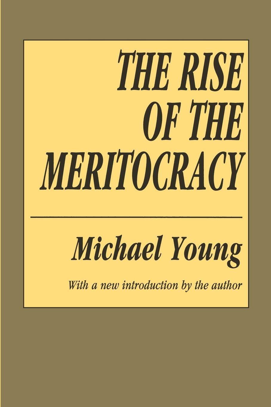 Cover: 9781560007043 | The Rise of the Meritocracy | Michael Young | Taschenbuch | Paperback