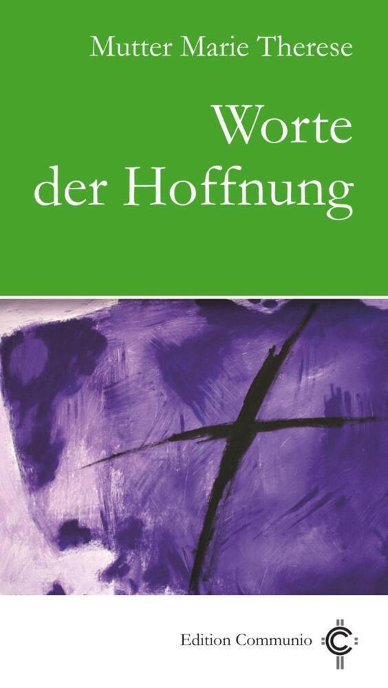 Cover: 9783429055943 | Worte der Hoffnung | Marie Therese | Buch | 120 S. | Deutsch | 2021