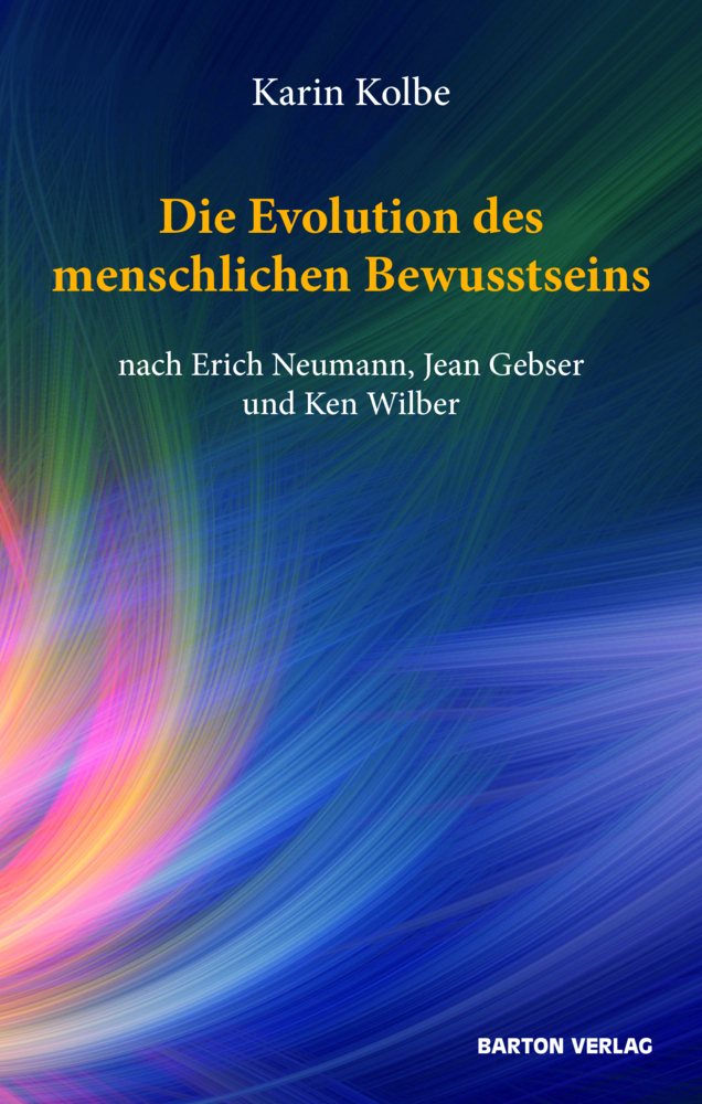 Cover: 9783934648456 | Die Evolution des menschlichen Bewusstseins nach Erich Neumann,...