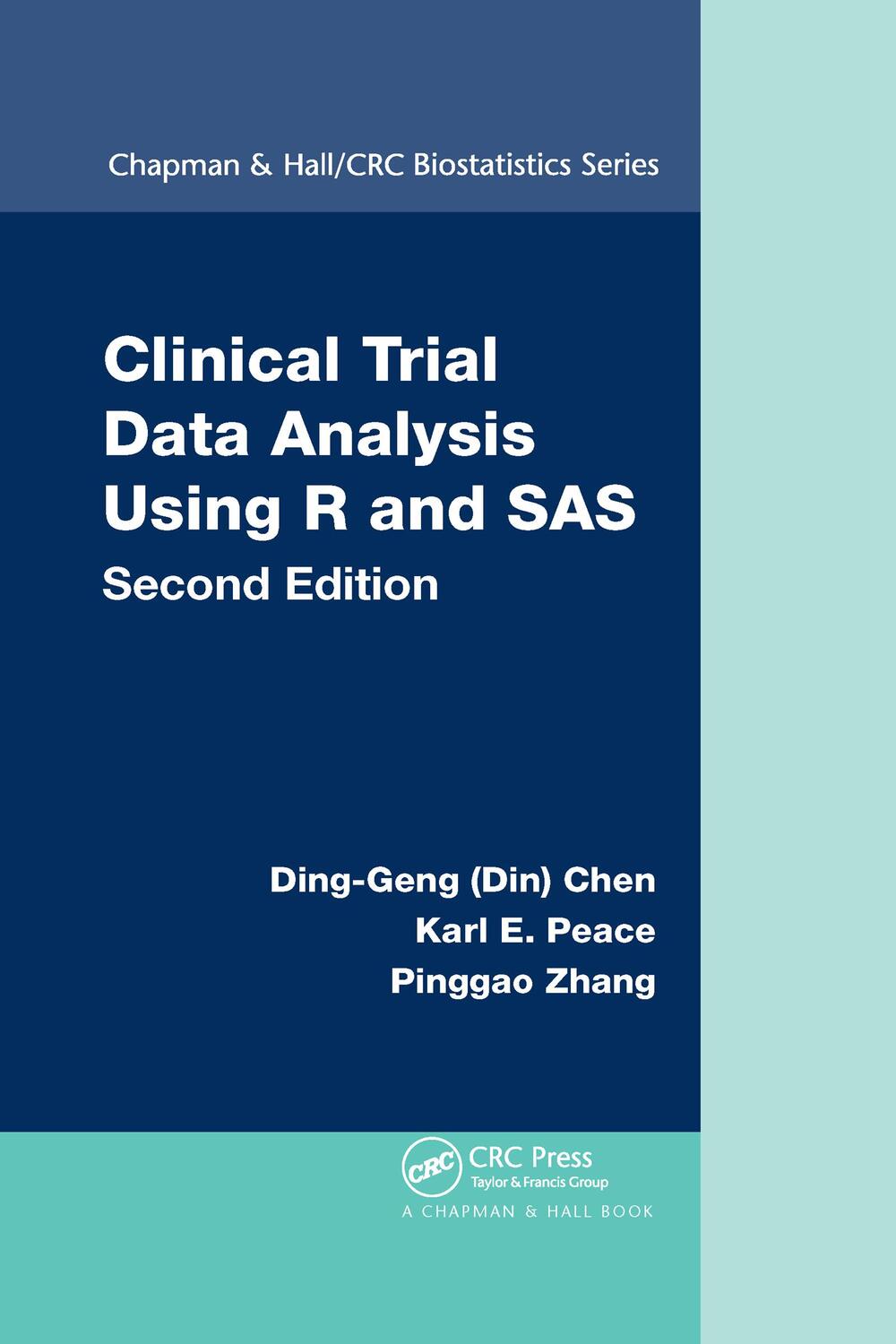 Cover: 9780367736217 | Clinical Trial Data Analysis Using R and SAS | Ding-Geng Chen (u. a.)