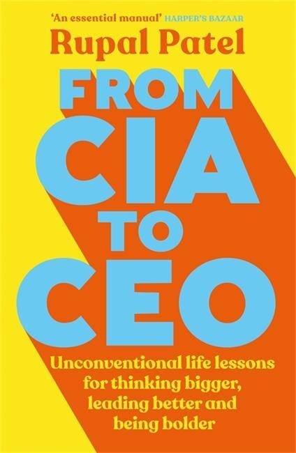 Cover: 9781788706742 | From CIA to CEO | Rupal Patel | Taschenbuch | Paperback | Englisch