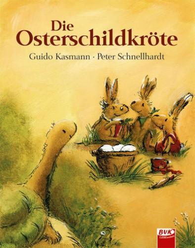 Cover: 9783867400275 | Die Osterschildkröte | Guido Kasmann (u. a.) | Broschüre | Deutsch