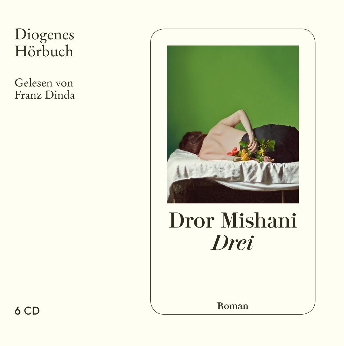 Cover: 9783257804096 | Drei | Dror Mishani | Audio-CD | Diogenes Hörbuch | 6 Audio-CDs | 2019
