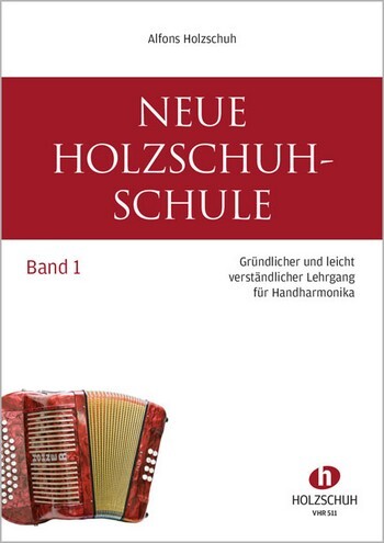 Cover: 4031659005111 | Neue Holzschuh-Schule Band 1 für diatonische Handharmonika | Holzschuh