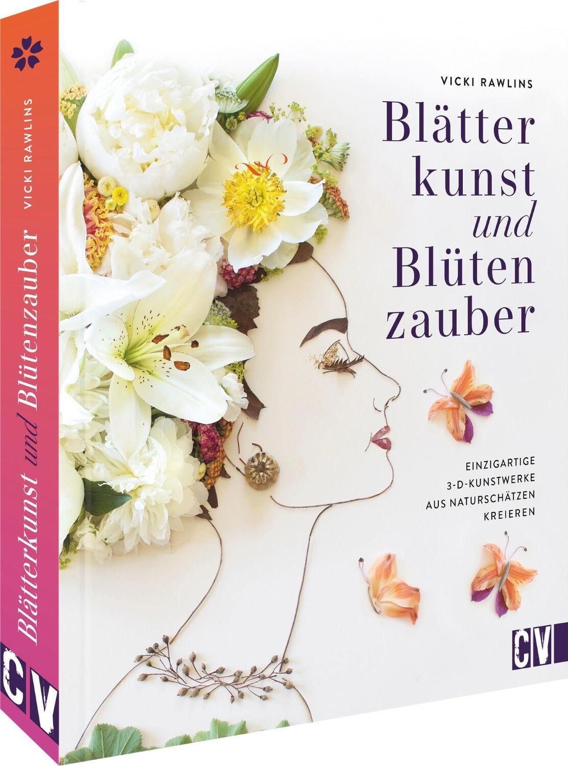 Cover: 9783838838618 | Blätterkunst und Blütenzauber | Vicki Rawlins | Buch | Deutsch | 2023