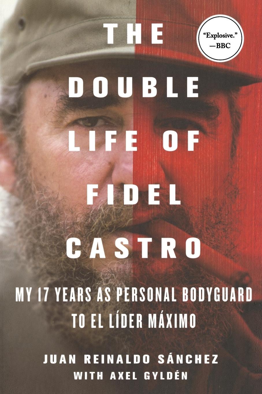 Cover: 9781250092366 | Double Life of Fidel Castro | Juan Reinaldo Sanchez (u. a.) | Buch