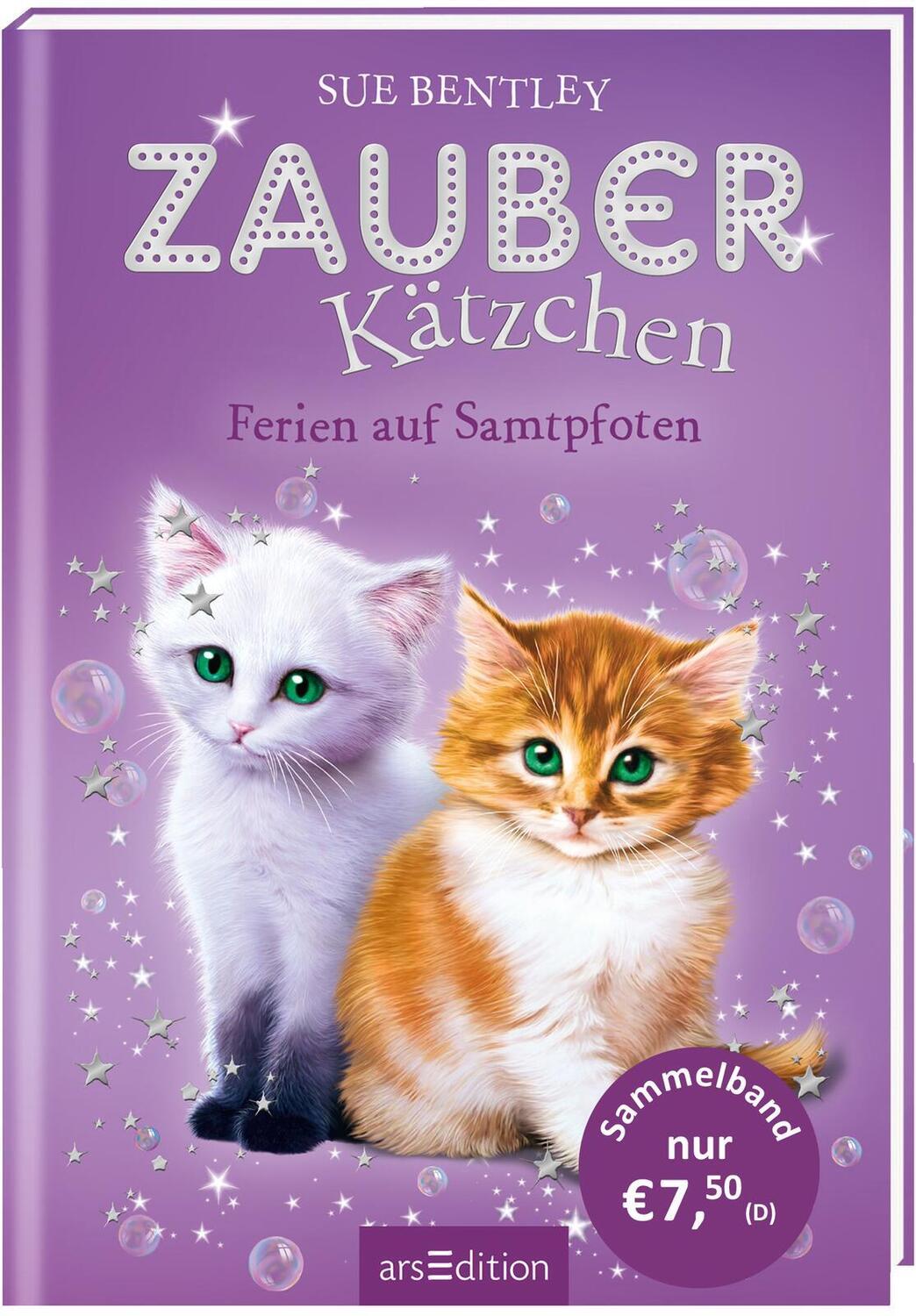 Cover: 9783845840062 | Zauberkätzchen - Ferien auf Samtpfoten | Sue Bentley | Buch | 256 S.