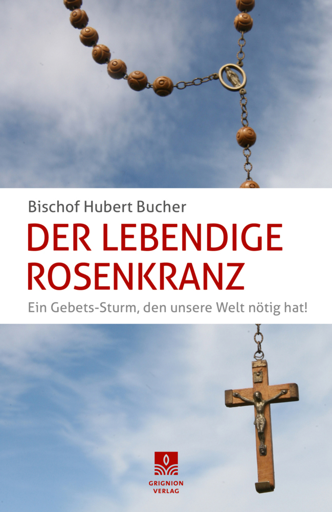 Cover: 9783932085994 | Der Lebendige Rosenkranz | Hubert Bucher | Taschenbuch | 2016