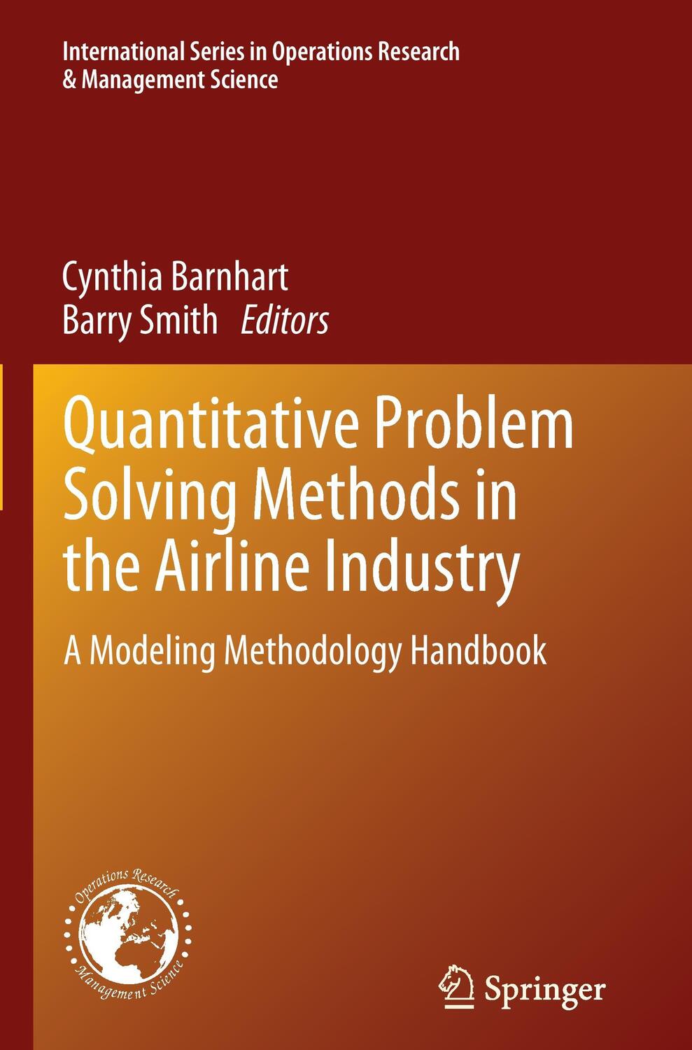 Cover: 9781489988560 | Quantitative Problem Solving Methods in the Airline Industry | Buch
