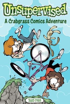 Cover: 9781524884956 | Unsupervised: A Crabgrass Comics Adventure | Tauhid Bondia | Buch