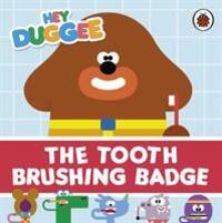 Cover: 9781405944397 | Hey Duggee: The Tooth Brushing Badge | Hey Duggee | Buch | Hey Duggee