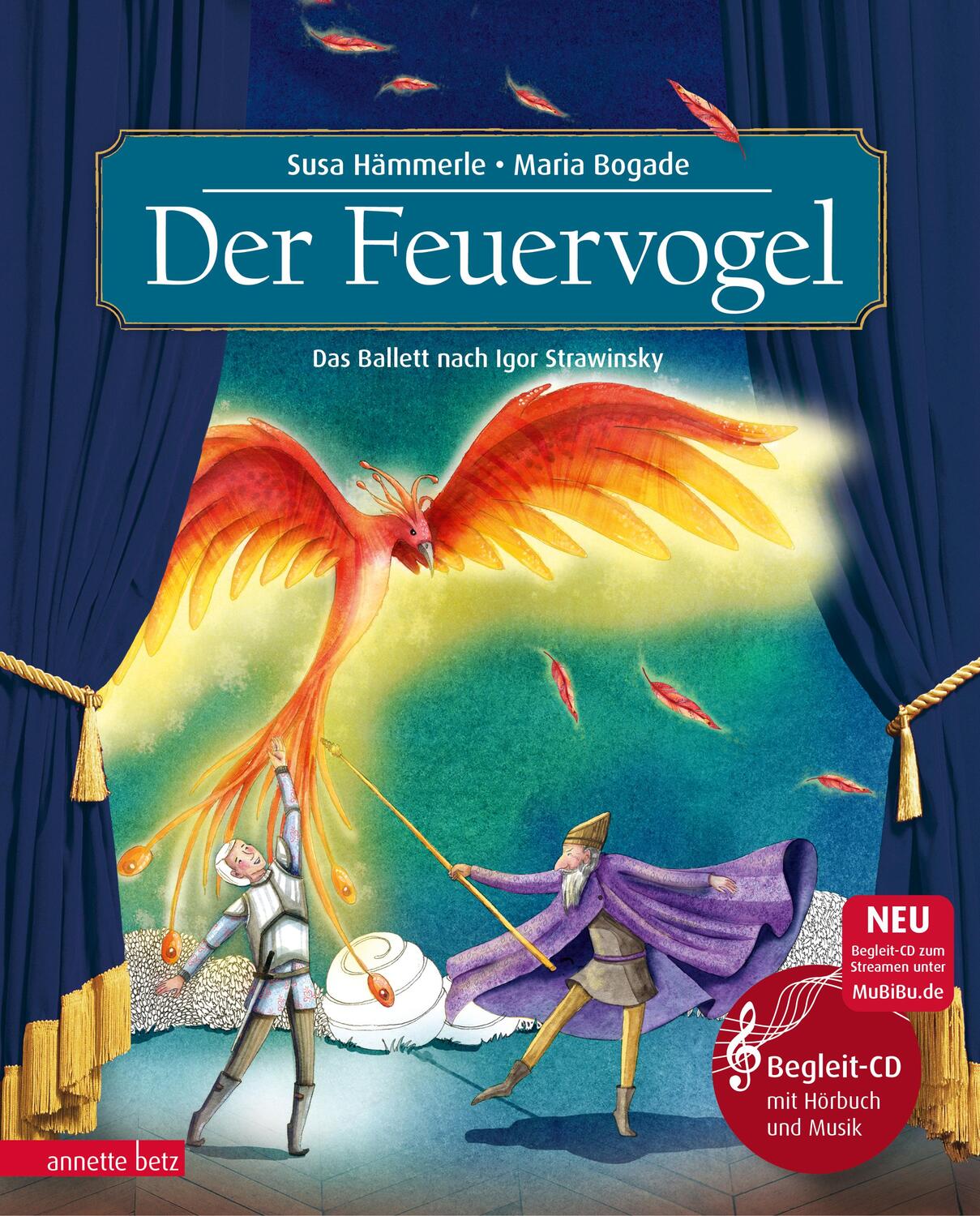 Cover: 9783219116779 | Der Feuervogel | Das Ballett nach Igor Strawinsky | Susa Hämmerle