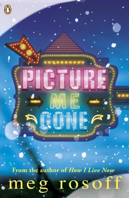 Cover: 9780141344065 | Picture Me Gone | Meg Rosoff | Taschenbuch | 195 S. | Englisch | 2014