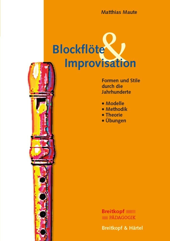 Cover: 9783765103759 | Blockflöte und Improvisation | Matthias Maute | Taschenbuch | 148 S.