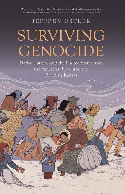 Cover: 9780300255362 | Surviving Genocide: Native Nations and the United States from the...