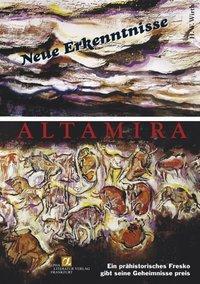 Cover: 9783831120543 | Altamira - neue Erkenntnisse | Heinz Willi Wirth | Taschenbuch | 2001