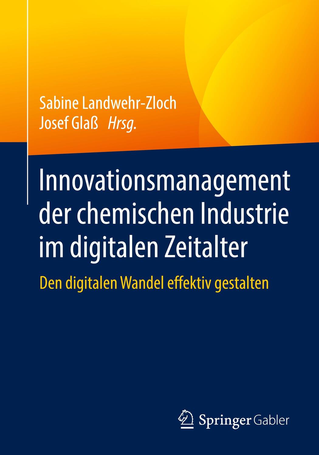 Cover: 9783662613573 | Innovationsmanagement der chemischen Industrie im digitalen Zeitalter