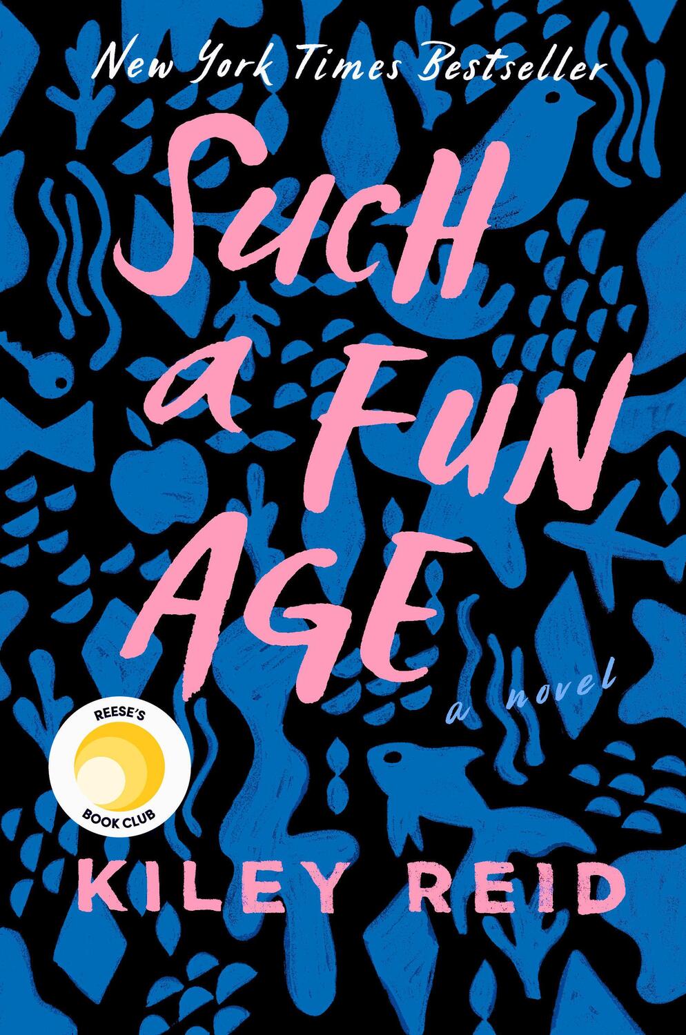 Cover: 9780525541905 | Such a Fun Age: Reese's Book Club (a Novel) | Kiley Reid | Buch | 2019