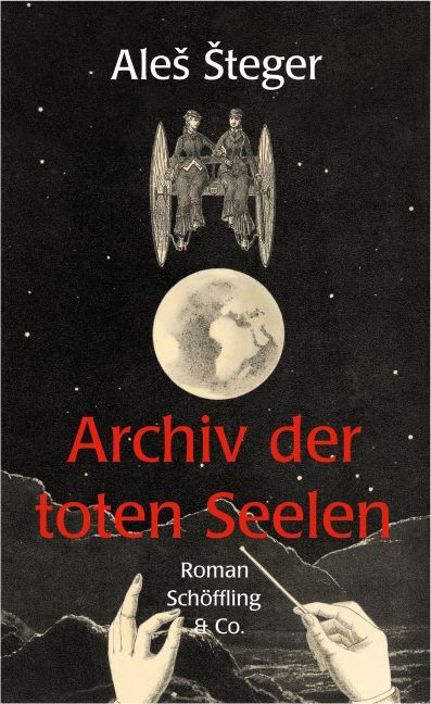 Cover: 9783895614460 | Archiv der toten Seelen | Roman | Ales Steger | Buch | 2016