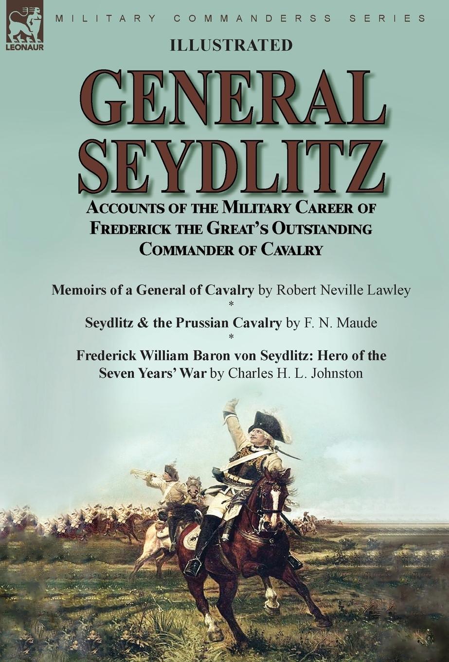 Cover: 9781915234605 | General Seydlitz | F. N. Maude | Buch | Englisch | 2022 | LEONAUR