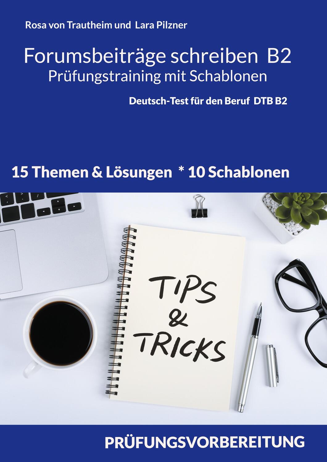 Cover: 9783756292462 | Forumsbeiträge B2 Prüfungstraining mit Schablonen | Trautheim (u. a.)