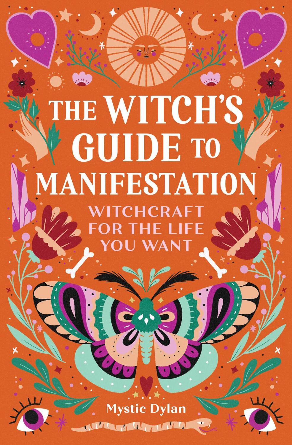 Cover: 9781648763502 | The Witch's Guide to Manifestation: Witchcraft for the Life You Want