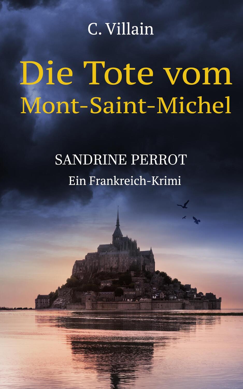 Cover: 9783989423473 | Sandrine Perrot | Die Tote vom Mont-Saint-Michel | Christophe Villain