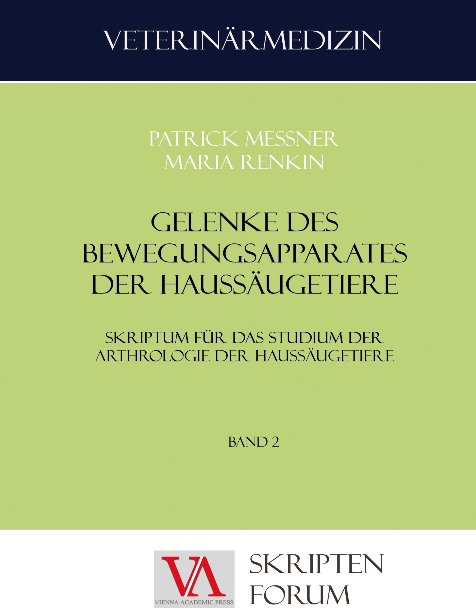 Cover: 9783990610008 | Gelenke des Bewegungsapparates der Haussäugetiere | Messner (u. a.)