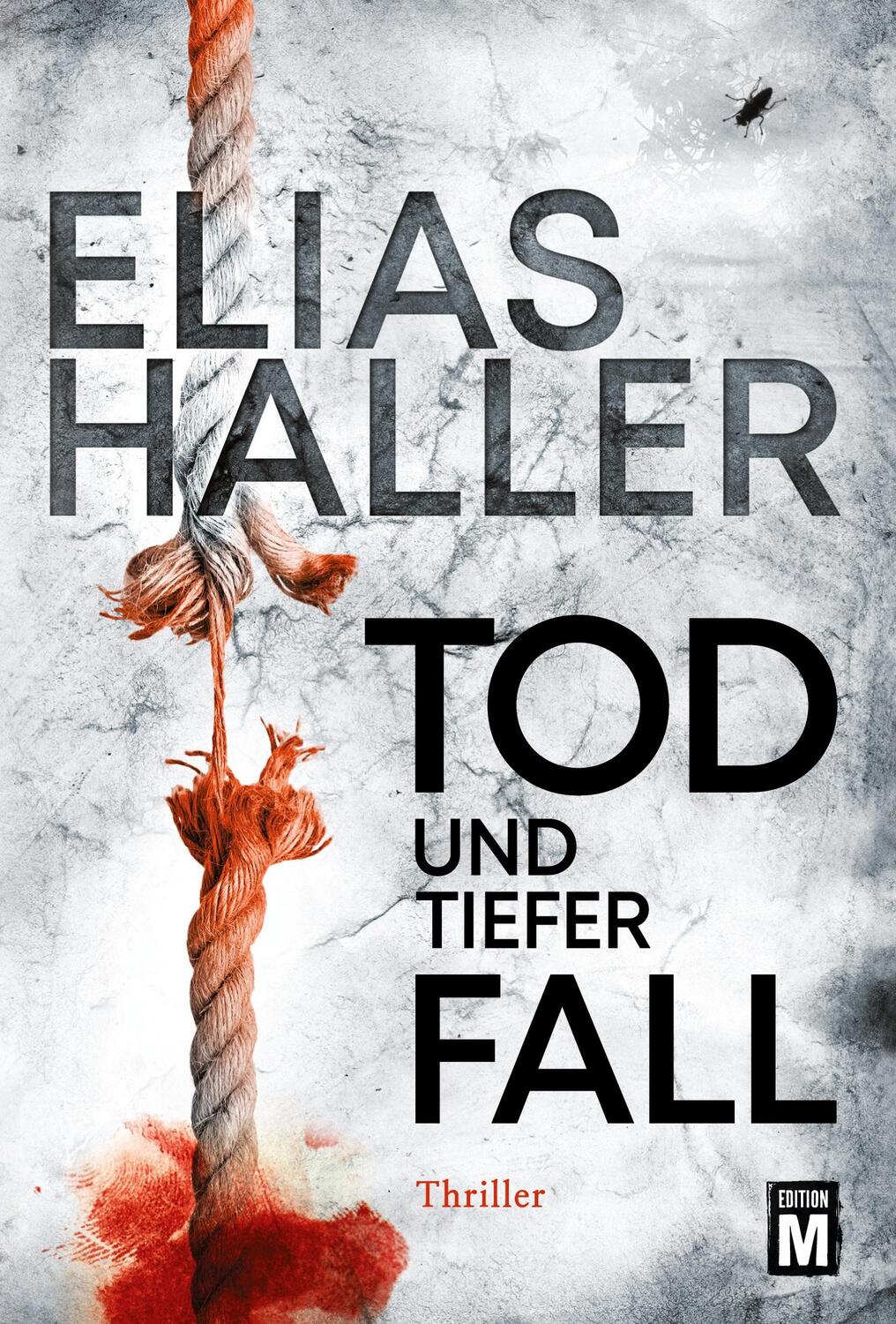 Cover: 9782919801046 | Tod und tiefer Fall | Elias Haller | Taschenbuch | Paperback | Deutsch