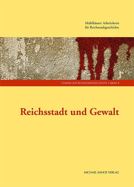Cover: 9783731910992 | Reichsstadt und Gewalt | Evelien Timpener (u. a.) | Buch | 304 S.